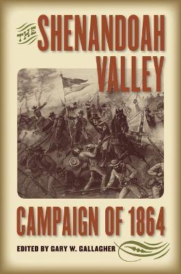 The Shenandoah Valley Campaign of 1864 - cover