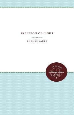 Skeleton of Light - Thomas Vance - cover