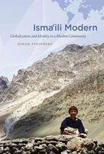 Isma'ili Modern: Globalization and Identity in a Muslim Community