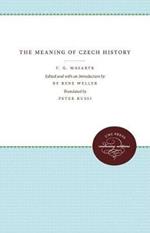 The Meaning of Czech History