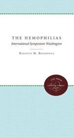 The Hemophilias: Third International Symposium