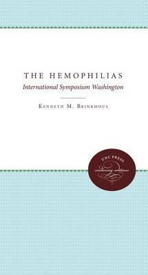 The Hemophilias: Third International Symposium - cover