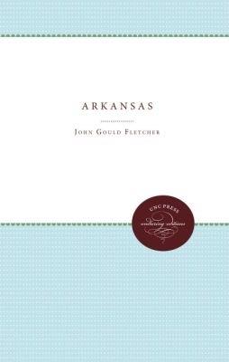Arkansas - John Gould Fletcher - cover