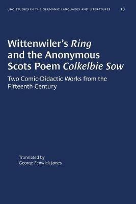 Wittenwiler's Ring and the Anonymous Scots Poem Colkelbie Sow: Two Comic-Didactic Works from the Fifteenth Century - cover