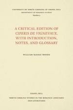 A Critical Edition of Ciperis de Vignevaux, With Introduction, Notes, and Glossary