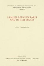 Samuel Pepys in Paris and Other Essays