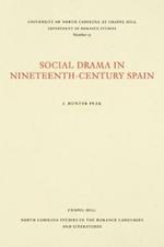 Social Drama in Nineteenth-Century Spain