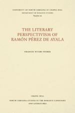 The Literary Perspectivism of Ramon Perez de Ayala