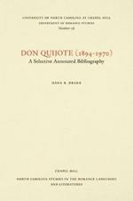 Don Quijote (1894-1970): A Selective Annotated Bibliography