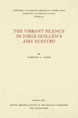 The Vibrant Silence in Jorge GuillA (c)n's Aire nuestro - Florence L. Yudin - cover