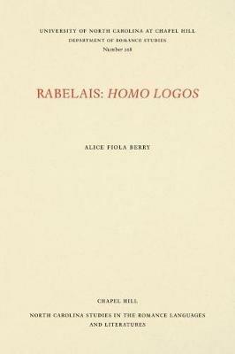 Rabelais: Homo Logos - Alice Fiola Berry - cover