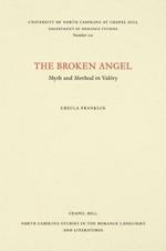 The Broken Angel: Myth and Method in Valery