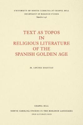 Text as Topos in Religious Literature of the Spanish Golden Age - M. Louise Salstad - cover