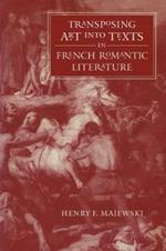 Transposing Art into Texts in French Romantic Literature