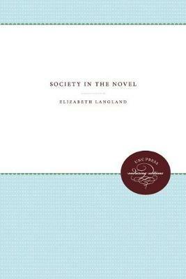 Society in the Novel - Elizabeth Langland - cover