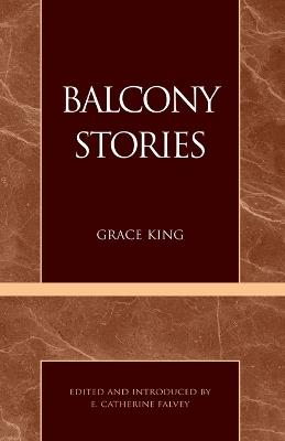 Balcony Stories - Grace King - cover