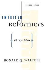 American Reformers, 1815-1860, Revised Edition