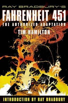 Ray Bradbury's Fahrenheit 451: The Authorized Adaptation - Ray Bradbury - cover