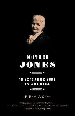 Mother Jones - Elliott Gorn - cover