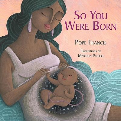 So You Were Born - Pope Francis - cover