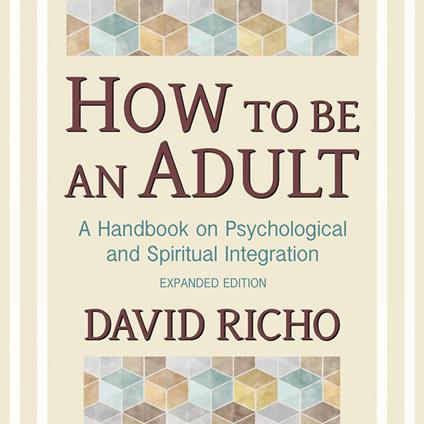 How to Be an Adult