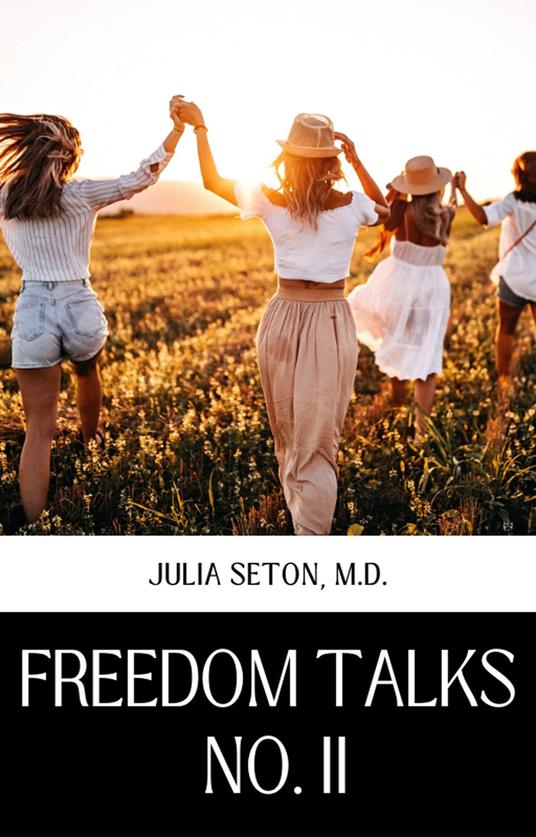 FREEDOM TALKS NO. II