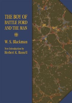 The Boy of Battle Ford and the Man - W. Blackman - cover