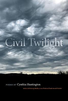 Civil Twilight - Cynthia Huntington - cover