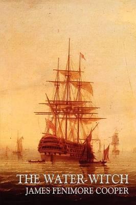 The Water-Witch - James, Fenimore Cooper - cover