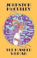 The Masked Woman - Johnston McCulley - cover