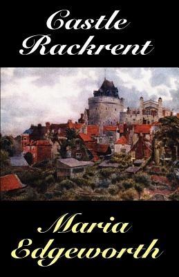 Castle Rackrent - Maria Edgeworth - cover