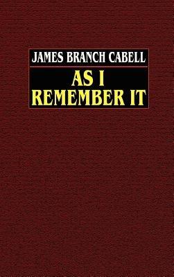 As I Remember it - James Branch Cabell - cover