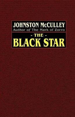 The Black Star - Johnston McCulley - cover