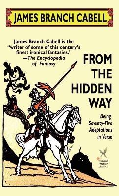 From the Hidden Way - James Branch Cabell - cover