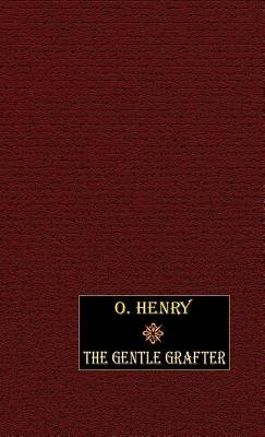 The Gentle Grafter - O. Henry - cover