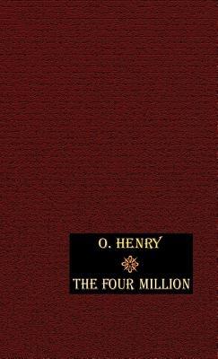 The Four Million - O. Henry - cover