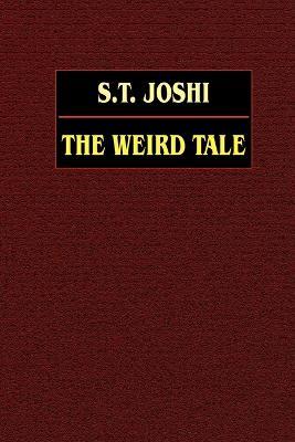 The Weird Tale - S. T. Joshi - cover