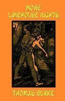 More Limehouse Nights - Thomas Burke - cover