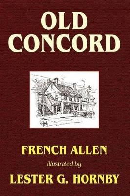 Old Concord - Allen French - cover
