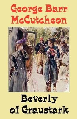 Beverly of Graustark - George Barr McCutcheon - cover