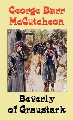 Beverly of Graustark - George Barr McCutcheon - cover