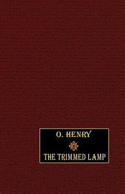 The Trimmed Lamp - O. Henry - cover