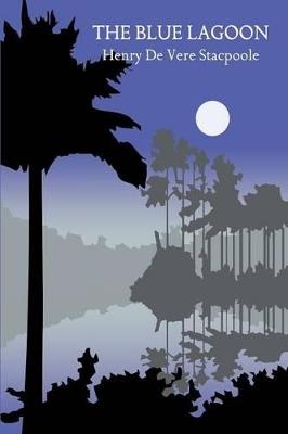 The Blue Lagoon - H. de Vere Stacpoole - cover