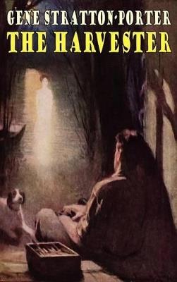 The Harvester - Gene Stratton-Porter - cover