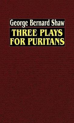 Three Plays for Puritans - George Bernard Shaw - cover