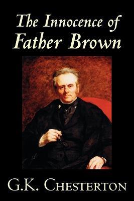 The Innocence of Father Brown - G. K. Chesterton - cover