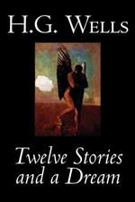 Twelve Stories and a Dream