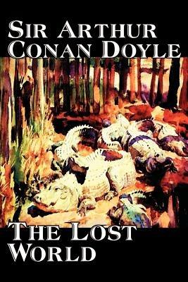 The Lost World - Arthur Conan Doyle - cover
