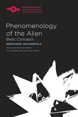 Phenomenology of the Alien - Bernhard Waldenfels - cover