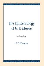 The Epistemology of G. E. Moore
